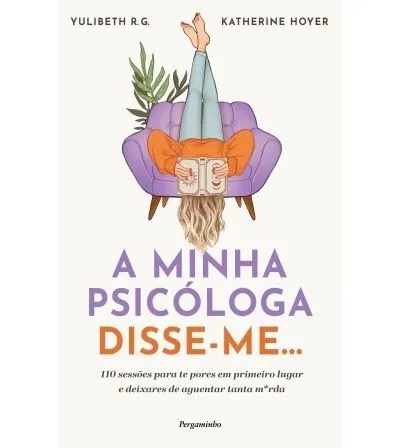 A Minha Psicóloga Disse-me…