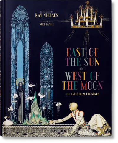 Kay Nielsen. East of the Sun and West of the Moon